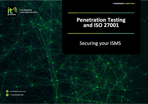Penetration Testing and ISO 27001 – Securing your ISMS